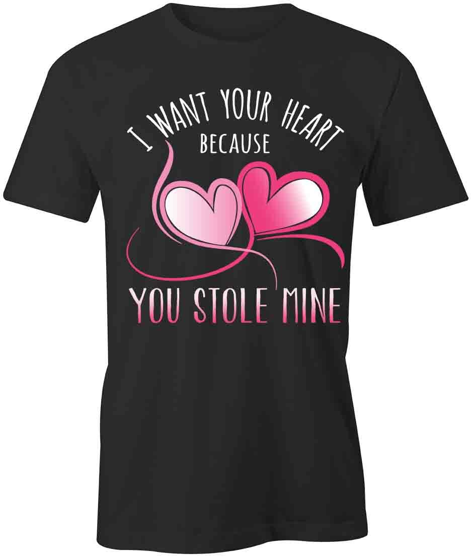 I Want Your Heart TShirt Tee Short-Sleeved Cotton CLOTHING LOVE S1BCA712 XXXL