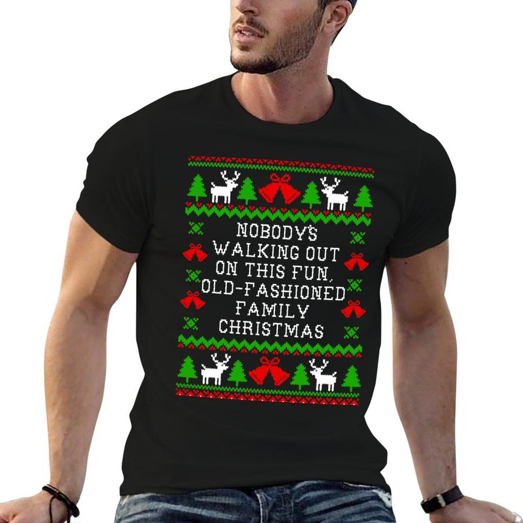 Christmas Vacation Quote Nodbodys Walking Out On This Fun Old Fashioned Family Christmas Ugly Christmas Sweater Sty Tshirt