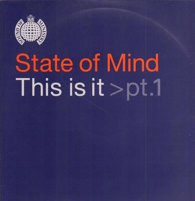 12inch Record STATE OF MIND - This Is It > Pt.1 MOS123 Ministry Of Sou 1998 UK Dance & Electronica Used