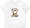 Funny Men T Shirt Women Novelty Tshirt Jesus Is Coming Look Busy Religious Humor Very Funny S T-Shirt Men White