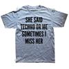 Sie sagte Techno oder ich Manchmal vermisse ich sie Schwarzes T-Shirt Wir lieben Techno Sommer T-Shirt Top Lustiger Slogan Textdruck Mode-Tee