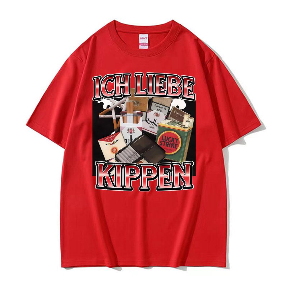 Ich Liebe Kippen Lustiges Raucher Meme Printed T Shirts Unisex Women Hot Sale Oversized Street T-shirt 100% Cotton Summer Tee Shirt 4XL