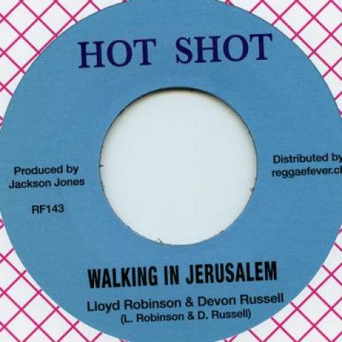 7inch Record LLOYD ROBINSION, DEVON RUSSELL / OS - Walking In Jerusalem / Bimbo Reggae RF143 Hot Shot/Reggae 2016 Europe Reggae, Ska & Dub