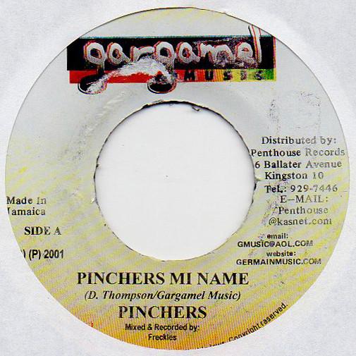 

7inch Record PINCHERS - Pinchers Mi Name NONE Gargamel Music 2001 Jamaica Reggae, Ska & Dub Used