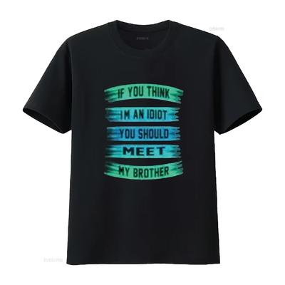 Wenn du denkst, ich bin ein Idiot, solltest du meinen Bruder treffen Lustiges T-Shirt Schwarz 2XL Vintage Gewaschenes Oberteil Für Den Alltag Lässig