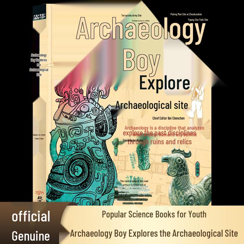 Archaeological Boy s Guide to 20 Major Sites: Unlock the Mysteries of Archaeology