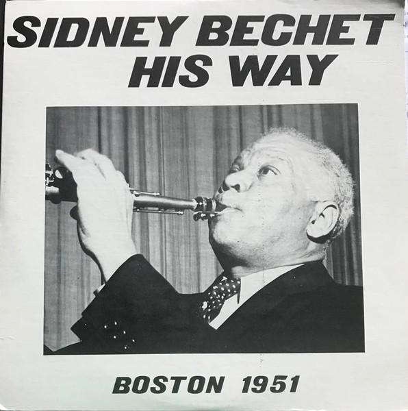 

LP Record SIDNEY BECHET His Way Boston 1951 102 1977 US Jazz Used