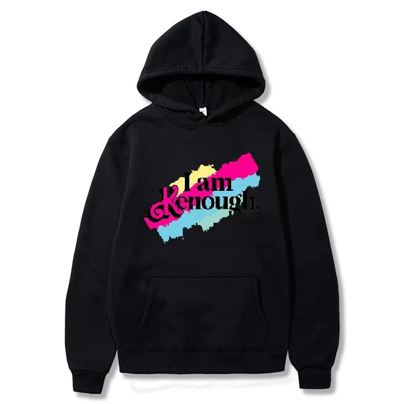 I Am Kenough Hoodies Women Fashion Graphic Printed Sweatshirts Men Sportwear Hooded Pullover Sudaderas Tracksuit