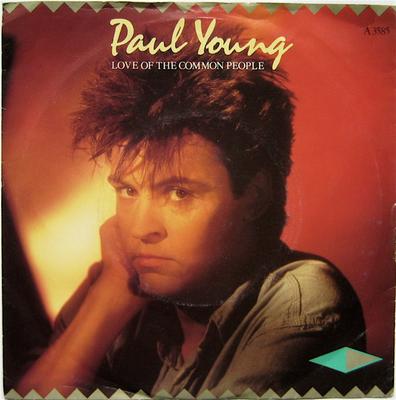7inch Record PAUL YOUNG - Love Of The Common People A3585 CBS 1983 UK Dance & Electronica Used