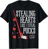 Stealing Hearts Like I Steal Pucks Valentines Day Unisex T-Shirt Unisex T-Shirt