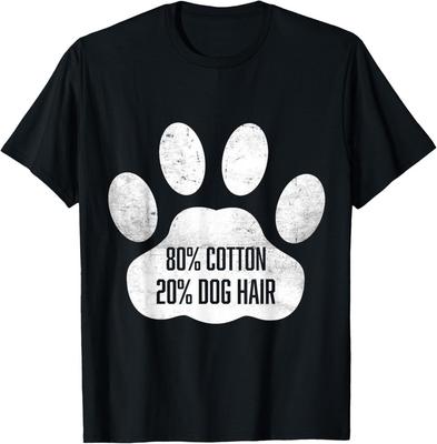 Cotton Dog Hair - Traces Of Dog - Dog Sayings T-Shirt