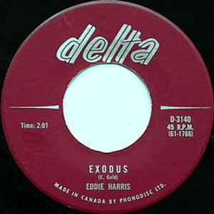 

7inch Record EDDIE HARRIS - Exodus D3140 Delta 1961 Canada Jazz Used