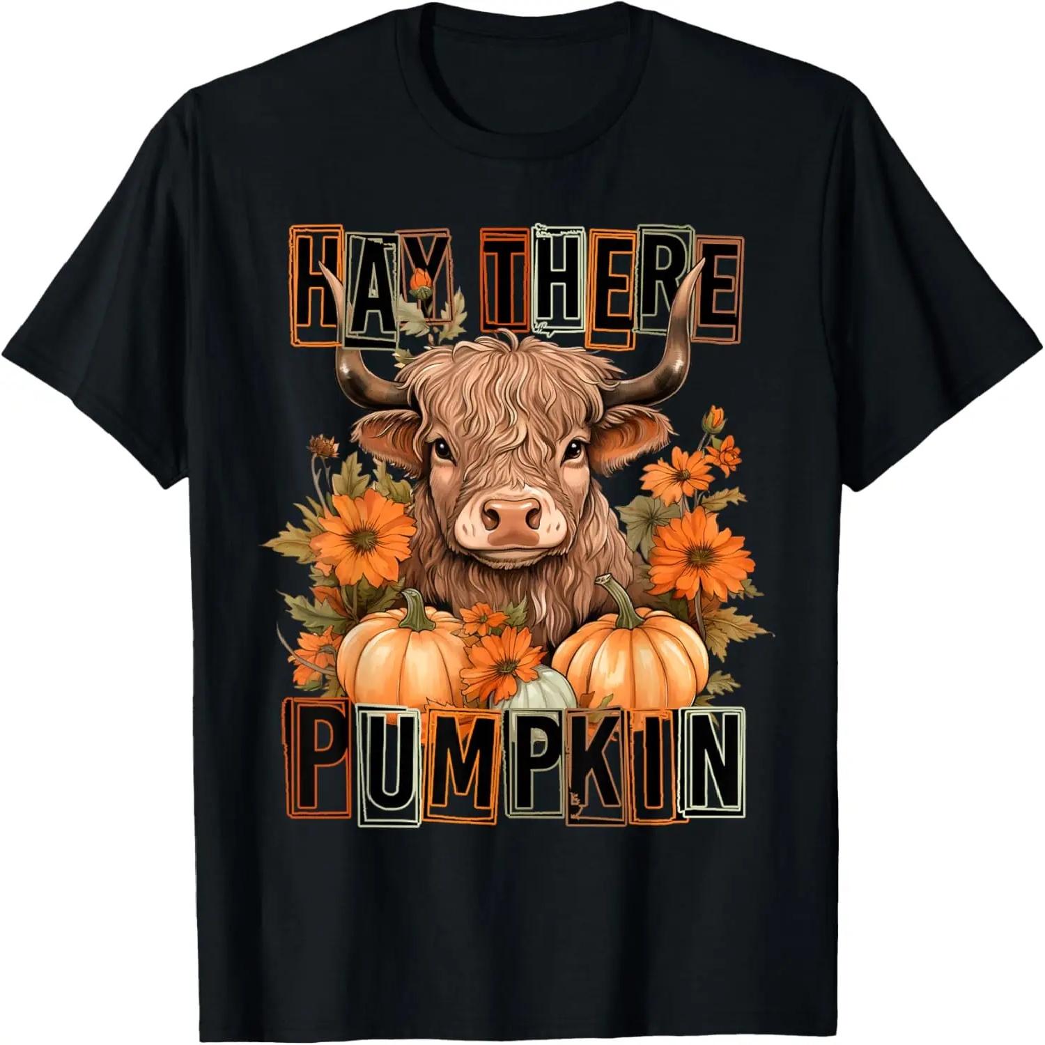 Hay There Pumkin Highland Cow Fall Autumn Thanksgiving T-Shirt S
