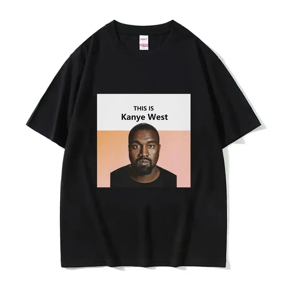 Funny Kanye West Meme TShirt Mens Vintage Fashion Hip Hop Rap Style Tshirt Men Women Short Sleeve T Shirt Streetwear