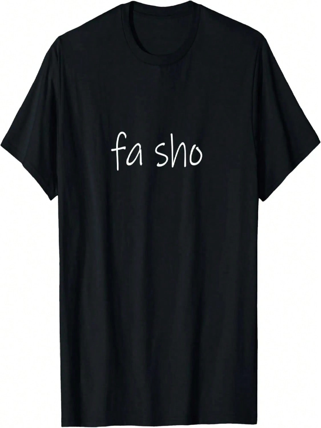 It s A T-Shirt, Fa Sho S разноцветный