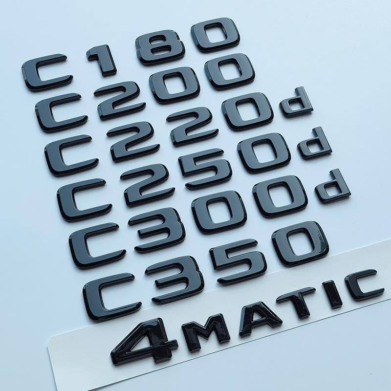 AAYN1 2017 Litery C180 C200 C220 C220d C250d C260 C300d 4Matic ABS Emblemat Samochodowy dla W204 W205 C205 S205 W206 Tabliczka z Nazwą Naklejka Logo