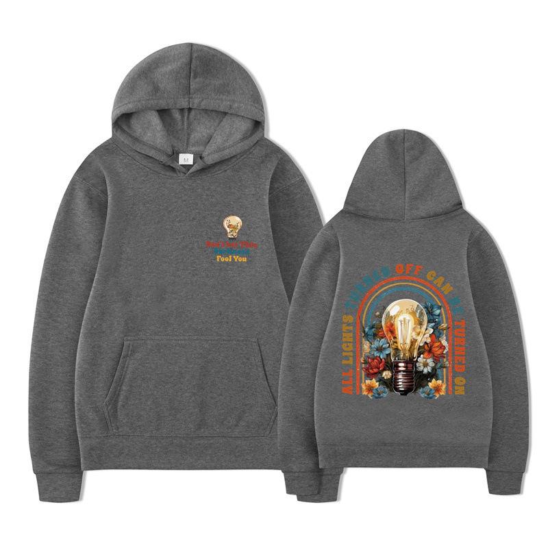 Don't Let This Darkness Fool You Bright Light Bulb Printed Men's Women's Fashion Casual Loose Comfortable Hoodie