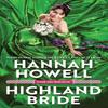 Highland Bride by Hannah Howell Paperback Book 9781420157314