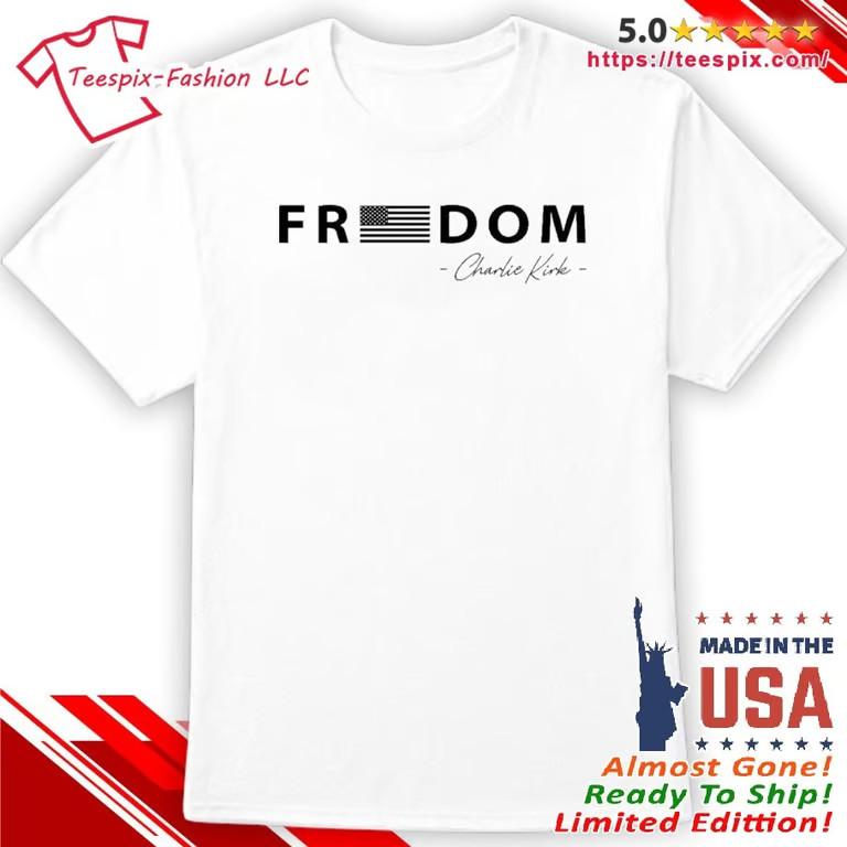 FREEDOM Charlie Kirk Shirt Unisex T-Shirt M