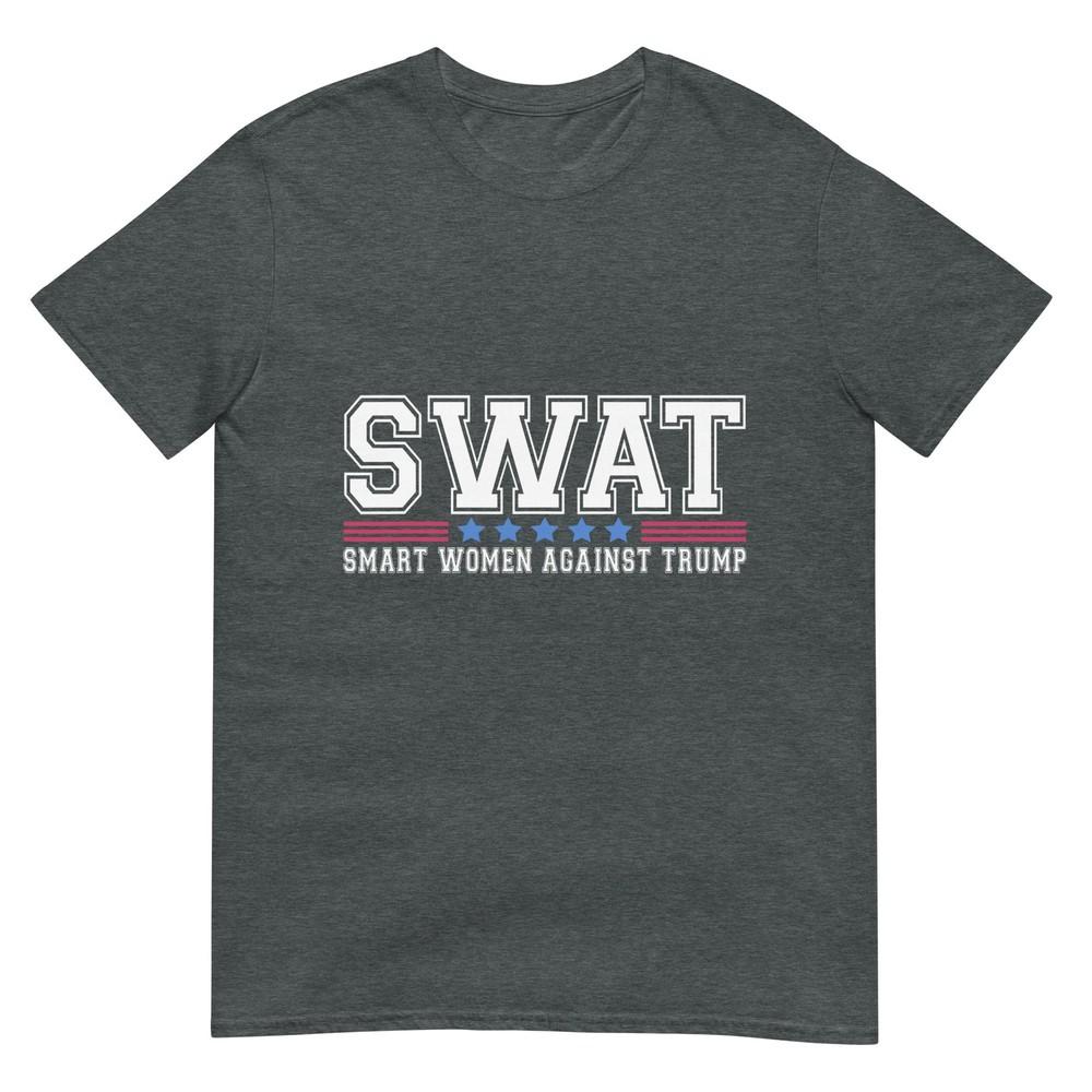 Swat Smart Unisex Against Trump Funny AntiTrump 2024 TShirt