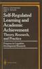 The Self-Regulated Learning and Academic Achievement : Theory, Research, and Practice Book