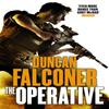 The Operative by Duncan Falconer Paperback Book 9780751544770