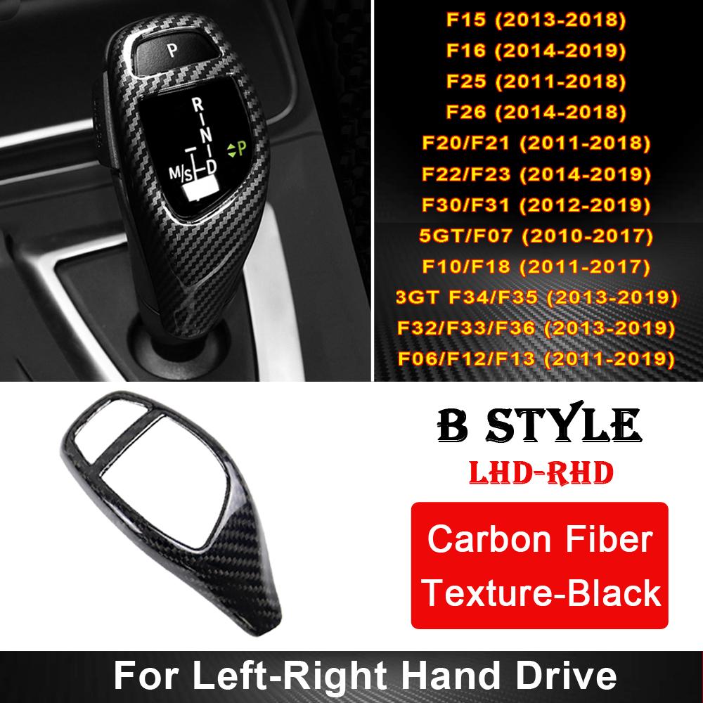 

Real Carbon Fiber Gear Shift Handle Cover For BMW F20 F21 F22 F23 F30 F31 3GT F34 F35 F32 F36 F10 F07 F25 F26 F15 F16 RHD LHD Model B LHD or RHD