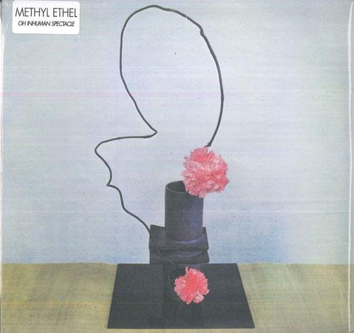 

LP Record METHYL ETHEL - Oh Inhuman Spectacle CAD3641 4AD 2016 UK Rock