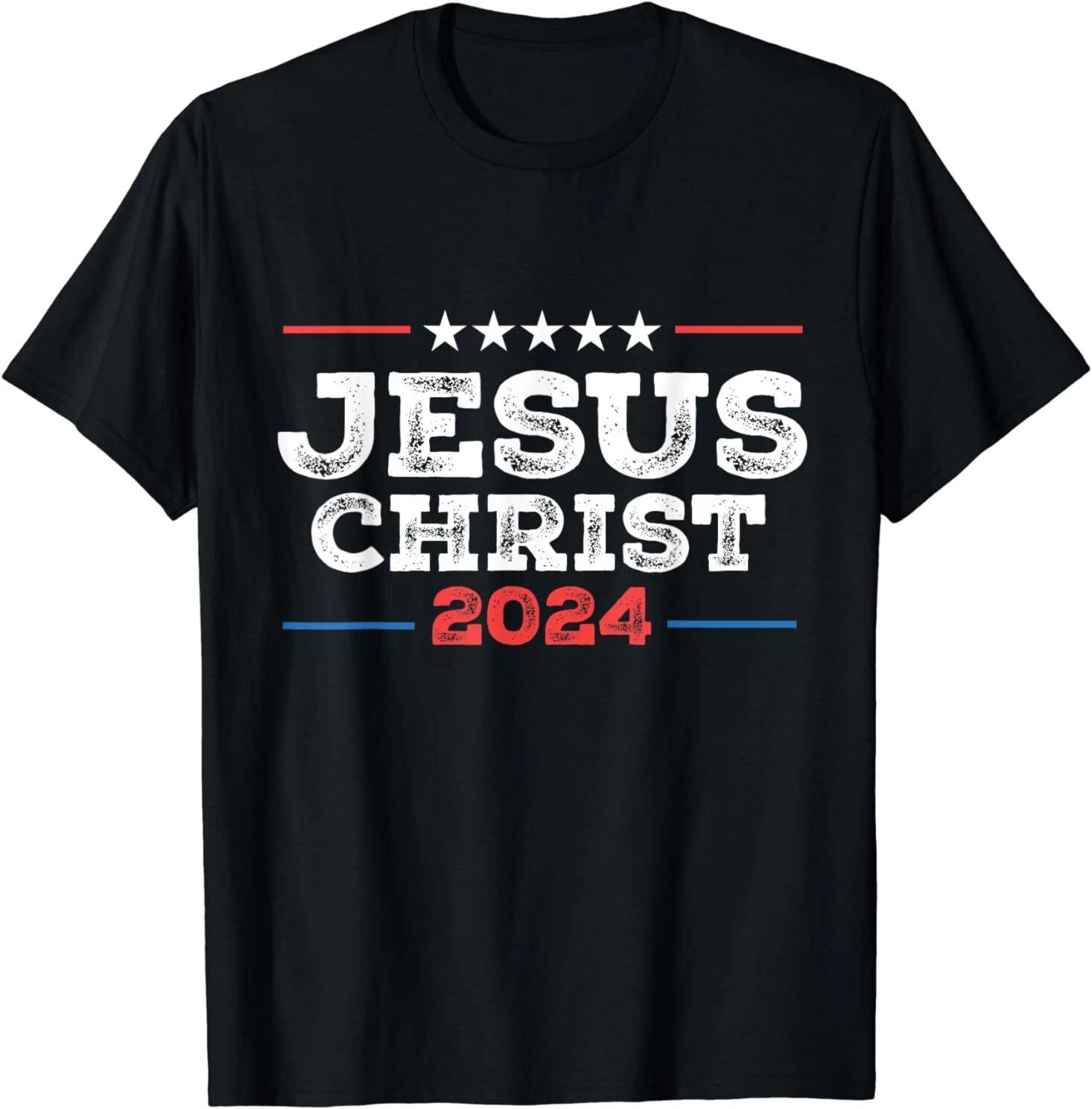 Men s and Women s T-shirts NEW LIMITED Funny Jesus Christ for President USA Elections 2024 T-Shirt S-3XL M