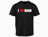Black Shirt I Love Mom Mother's Day GIfts Mothers Day Family Kids
