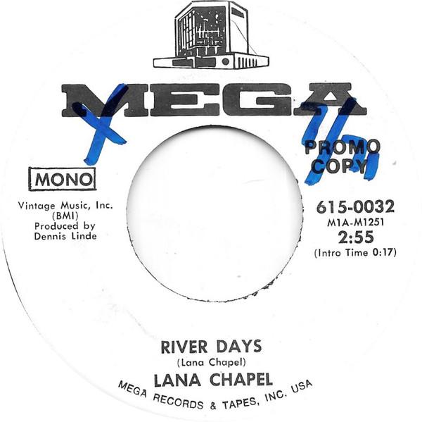 

7inch Record LANA CHAPEL - River Days 6150032PROMO Mega 1971 US Pop Used
