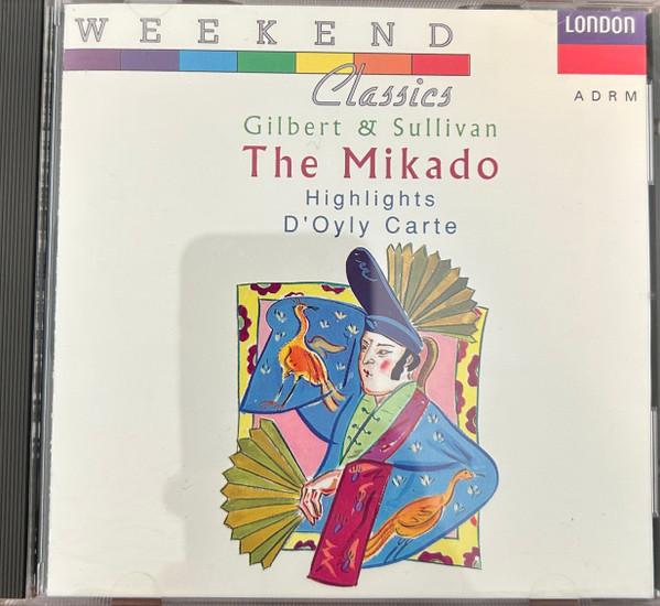 

CD ГИЛБЕРТ И САЛЛИВАН; D OYLY CARTE OP - Mikado Hlts 4336842 London Records 1992 US Classical Used