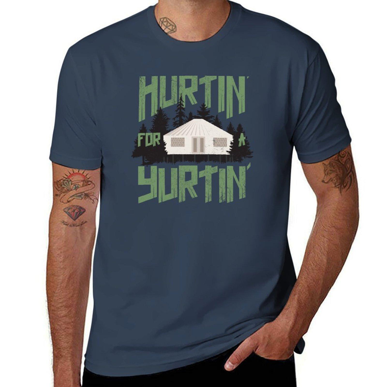 Hurtin For a Yurtin TShirt Soft Basic Cotton Short Sleeve Tee S