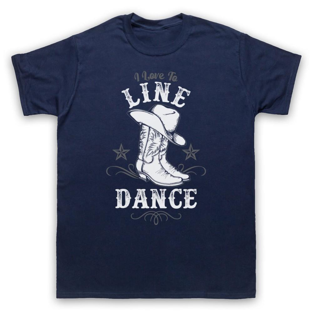 

I Love To Line Dance Country Barn Dance Lover Mens And Womens T-Shirt 4XL