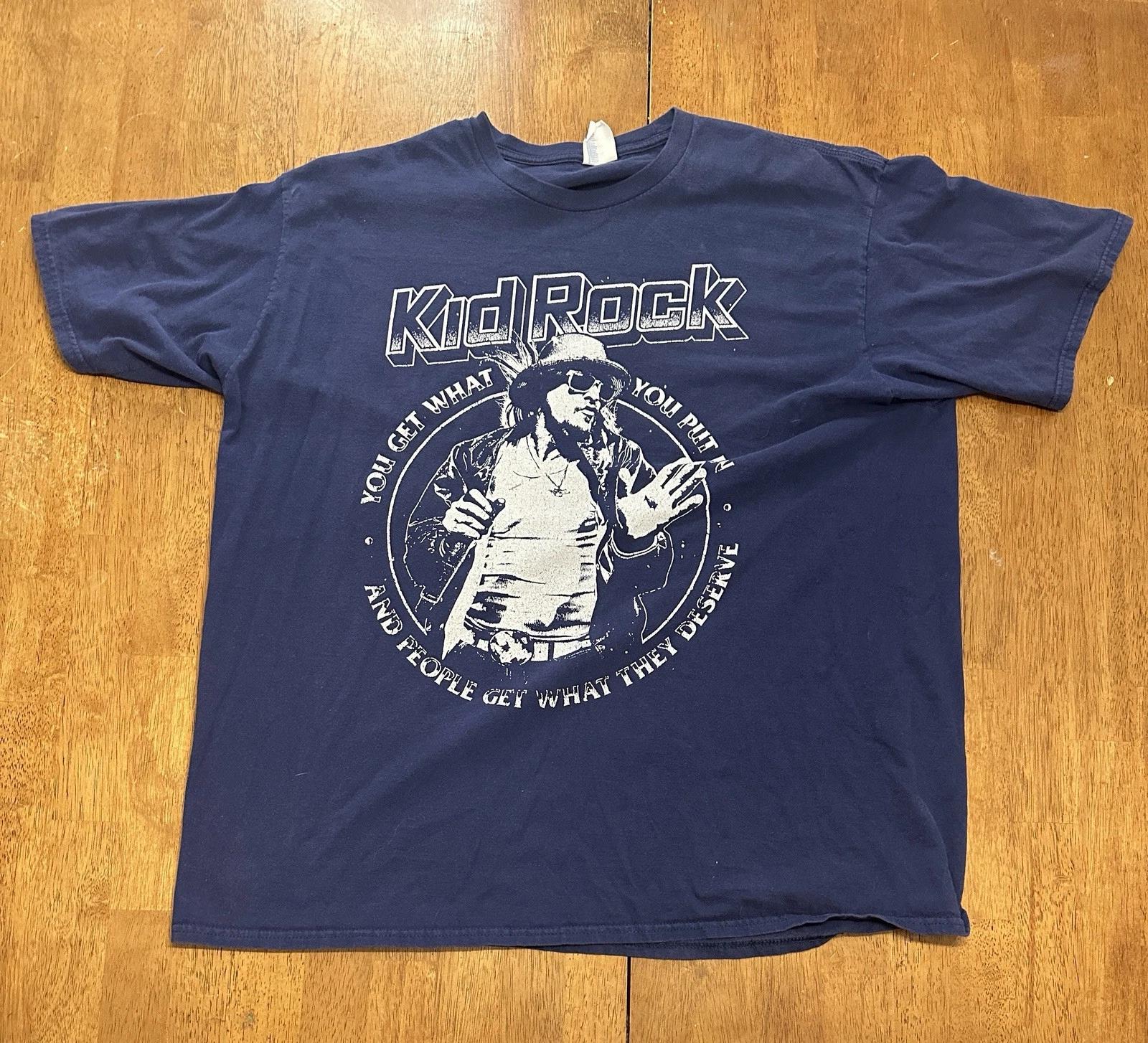 Kid Rock T Shirt 2XL People Get What they Deserve M
