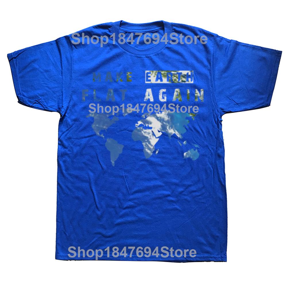 Lustige Make Earth Flat Again Grafik 100% Baumwoll-T-Shirts Herren Damenmode Lässiges T-Shirt Locker Übergroß Streetwear T-Shirt