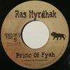 7inch Record RAS MYRHDAK, RICKY TICKY - Princ Of Fyah / Almighty King NONE Minor 7 Flat 5 Jamaica Reggae, Ska & Dub Used