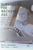 The Surviving the Machine Age : Intelligent Technology and the Transformation of Human Work Book