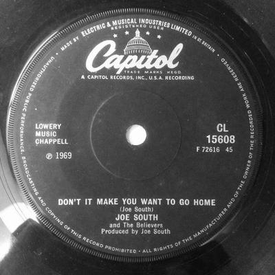 7inch Record JOE SOUTH  THE BELIEVERS  Dont It Make You Want To Go Home  CL15608 Capitol Records 1969 UK Rock Used