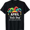 Lustige Streiche für Aprilscherz-Liebhaber T-Shirt