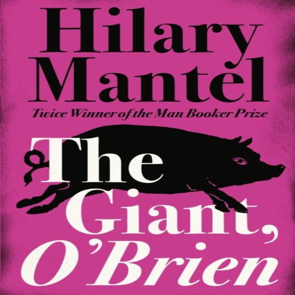 The Giant OBrien by Hilary Mantel Paperback Book 9781857028867