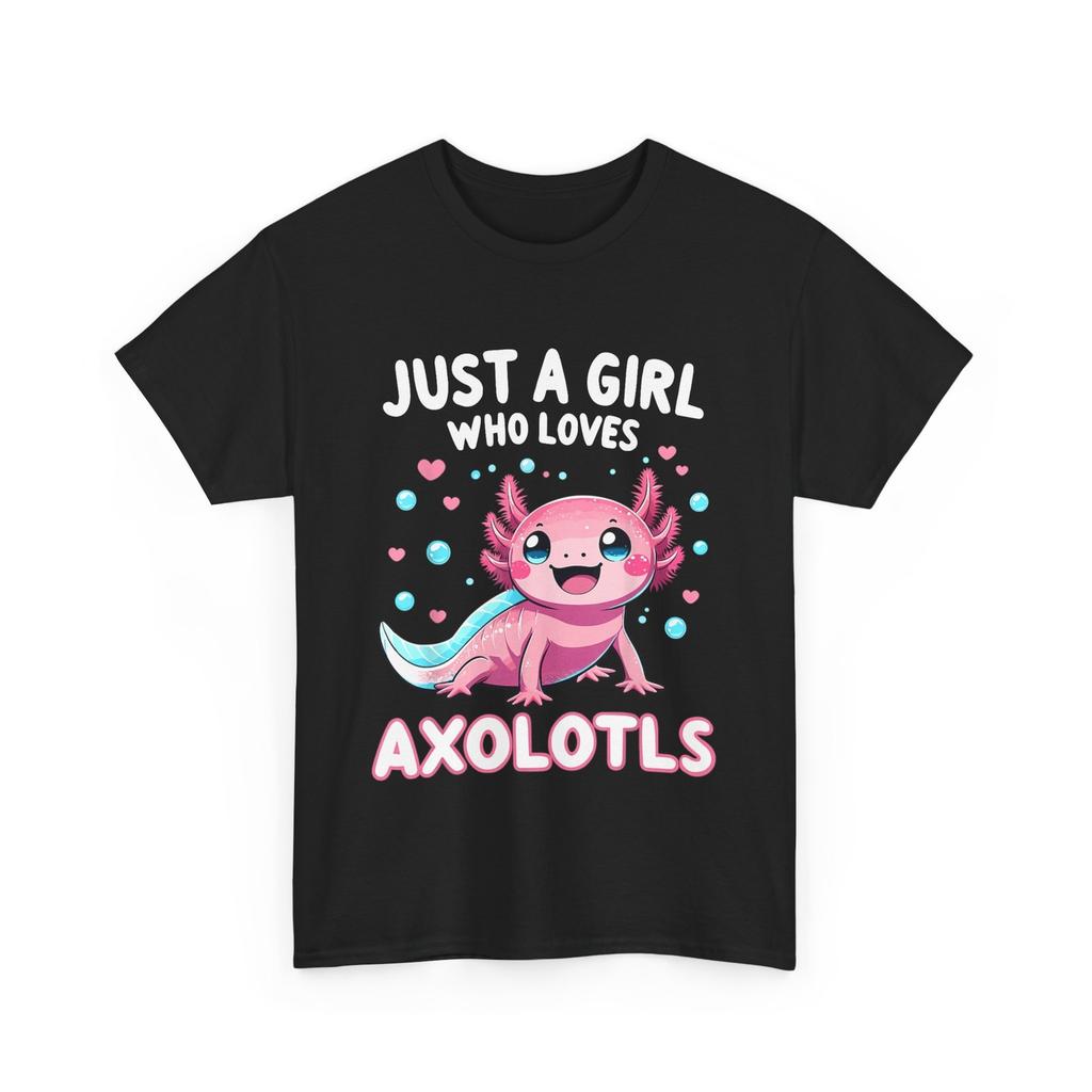 Axolotl Kawaii Just A Girl Who Loves Axolotls T-Shirt