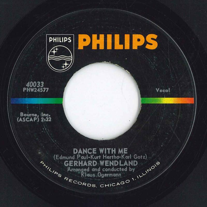 

7inch Record GERHARD WENDLAND - Dance With Me 40033 PHILIPS 1961 US Pop Used