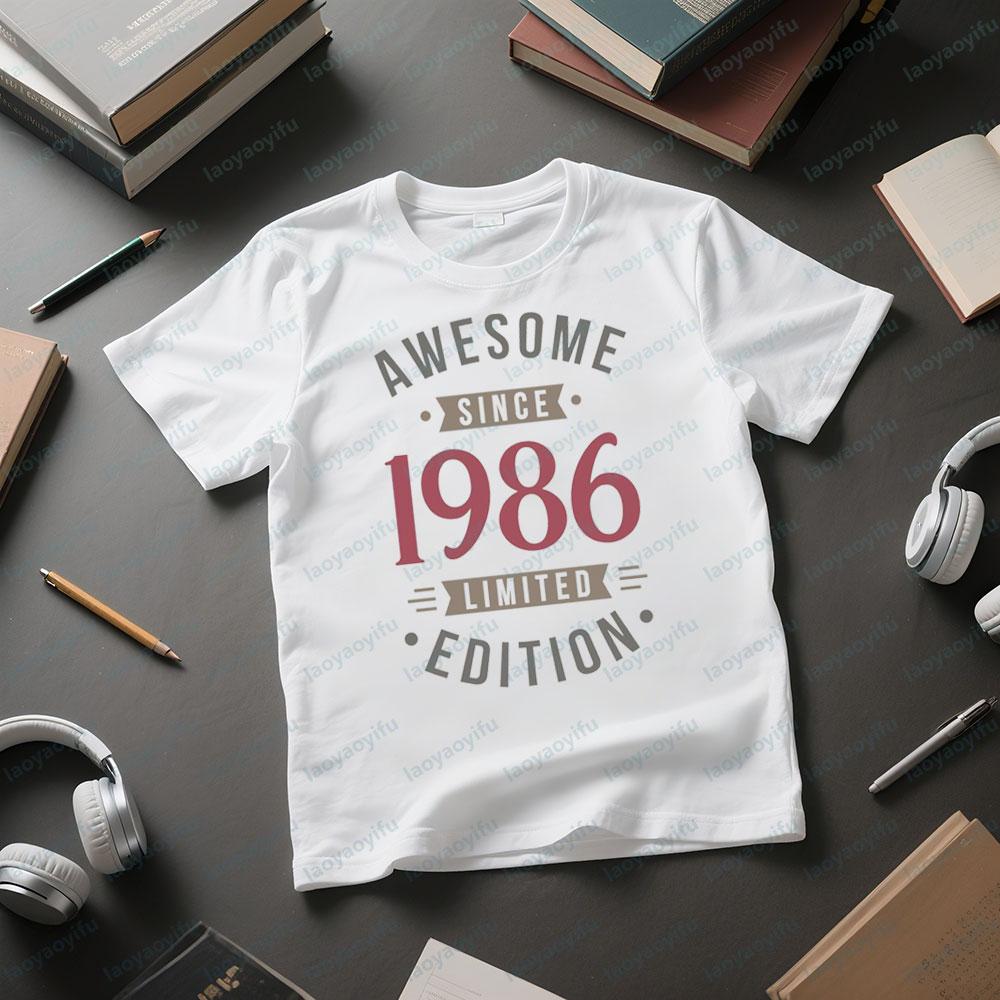 AWESOME SINCE 1986 LIMITED EDITION Tshirt Born In 1986 Unisex Gifts Tee Tops Modern and Trendy Men Women Casual Streetwear