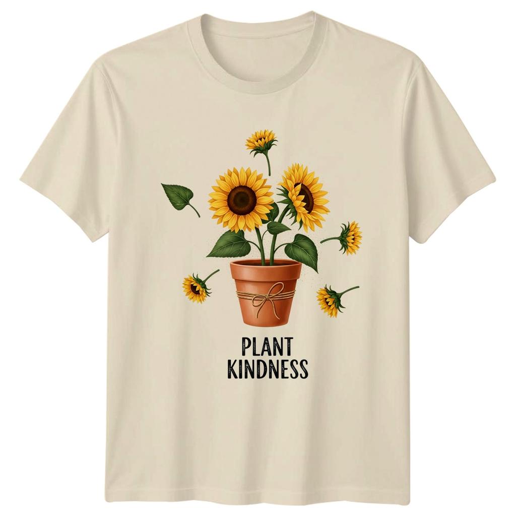 Plant Kindness Unisexs TShirt Sunflowers Gardening Mothers Day Gift For Her