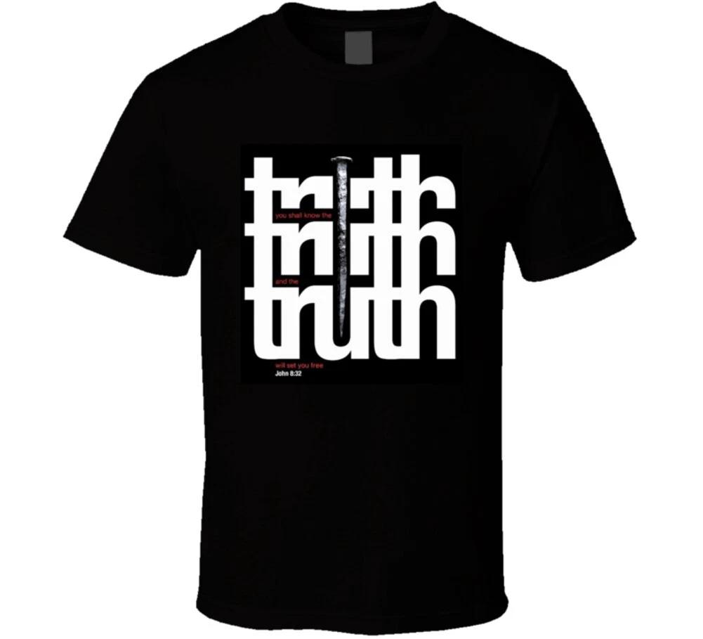 Truth Will Set You Free John 8 32 Christian Jesus Christ T Shirt 4XL