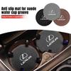 Suede Car Coaster Water Cup Holder Anti-Slip Pad Accessories For ES300 RX330 RX300 GS300 IS250 IS200 CT200h IS300 NX RX LX