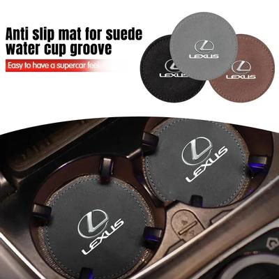 Suede Car Coaster Water Cup Holder Anti-Slip Pad Accessories For ES300 RX330 RX300 GS300 IS250 IS200 CT200h IS300 NX RX LX
