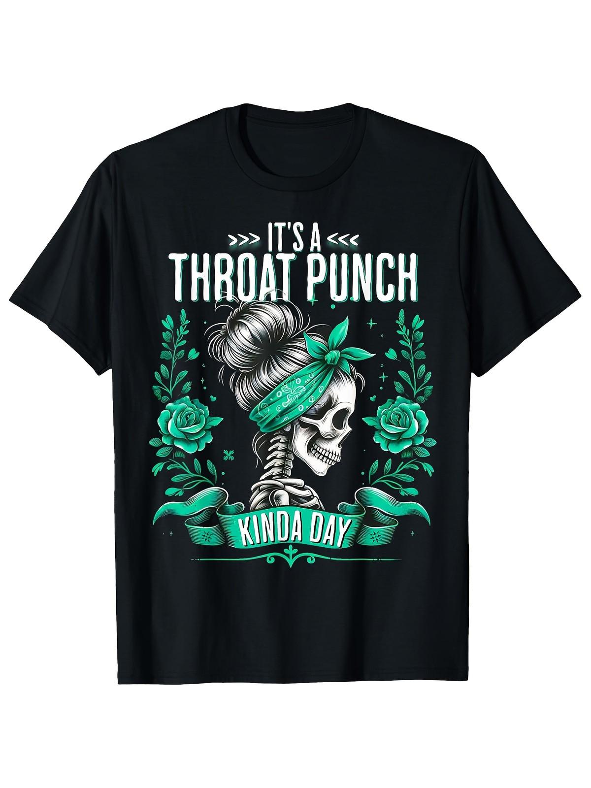It s A Throat Punch Kinda Day T-Shirt | Sassy Messy Bun Skeleton Graphic Tee XXL