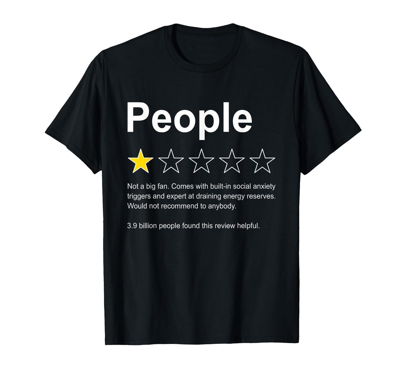 People One Star Rating Would Not Recommend Funny Introvert Humor Unisex Tee S